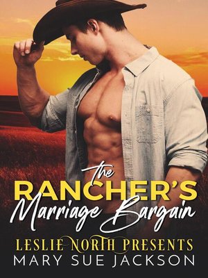 cover image of The Rancher's Marriage Bargain